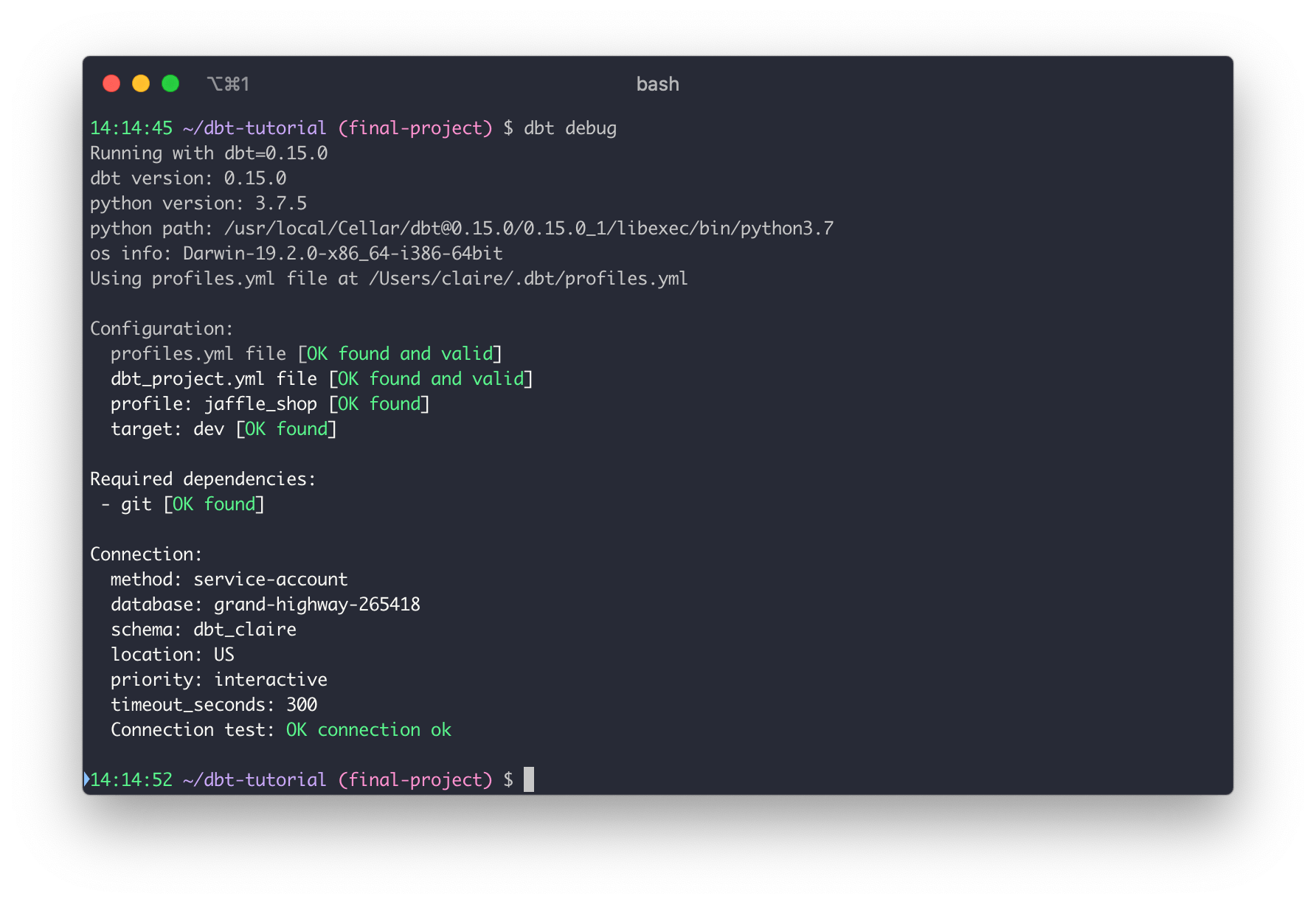 A successful dbt debug command A successful dbt debug command